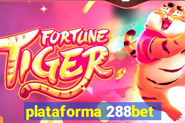 plataforma 288bet